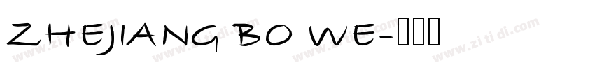 ZHEJIANG BO WE字体转换